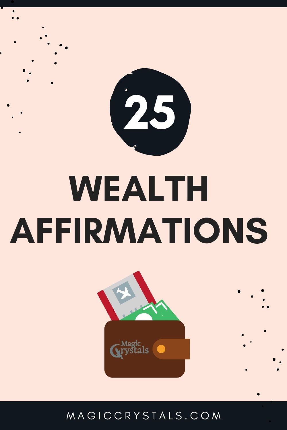 25 Affirmations For Wealth - Attract Abundance Effortlessly – Magic ...