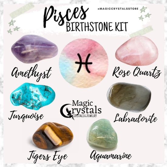 Pisces Zodiac Crystal Set - Crystals for Pisces - Magic Crystals